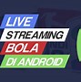 Mariobola Judi Bola Live Malam Ini 2024